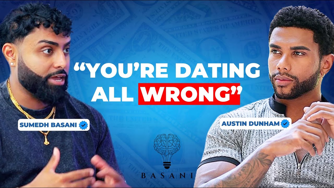 Austin Dunham Reveals The SECRET To Dating Modern Women 