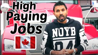 High Paying Truck Jobs for Men and Women in Canada 2020-2021| Ep 5