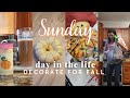 Sunday Productive Day in the Life | Decorate for fall vlog