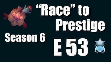 "Race" to Prestige S6 - E53 (Awesomenauts)
