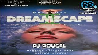 DJ Dougal | Dreamscape II, The Standard Has Been Set | Milton Keynes | 28 February 1992 | RAVE 🔥🔥