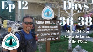 PCT Ep 12 Days 36-38: Trail Angels are Awesome