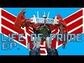 TRANSFORMERS: LIFE OF PRIME - EPISODE 17 - TEAM PRIME