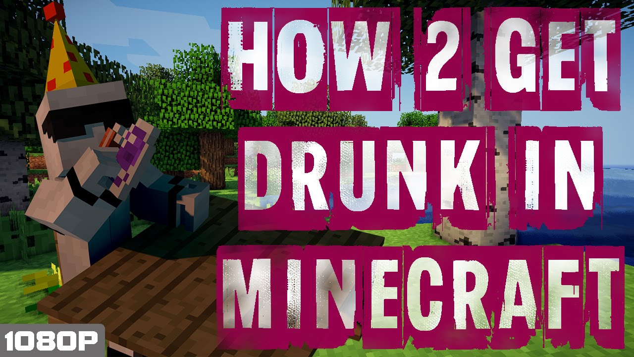 How 2 Get Drunk In Minecraft #1 - Beer - YouTube