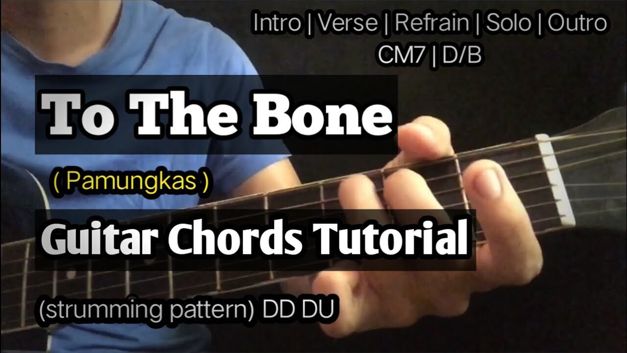 To The Bone by Pamungkas Easy Guitar Chords Tutorial YouTube