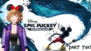 【DISNEY EPIC MICKEY: REBRUSHED】part 2: Mickyjunk Mountain!