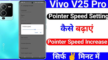 vivo v25 pro pointer speed setting kaise kare | how to use pointer speed setting in vivo v25 pro