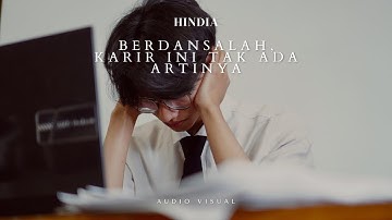 Hindia - Berdansalah Karir Tak Ada Artinya (Unofficial Music Vidio)