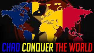 Chad Chadian Conquest of the Whole EARTH