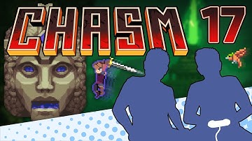 Chasm - PART 17 - ZUMA! (Boss Fight) - Let
