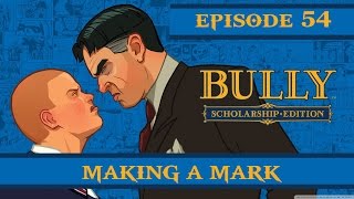 Bully Scholarship Edition | Making A Mark