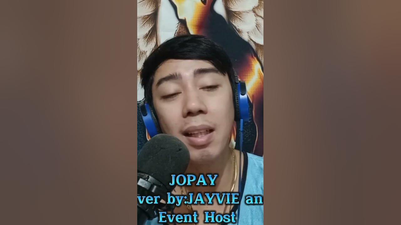JOPAY MUSIC COVER by JAYVIE MV YouTube