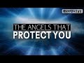 The angels that protect you 247