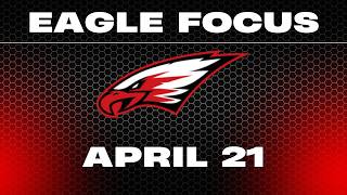 Eagle Focus April 21, 2026