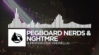 Pegboard Nerds & NGHTMRE - Superstar (feat. Krewella)