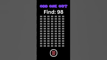 Can you find "98"? Find the ODD One Out - Numbers letters | Brain game