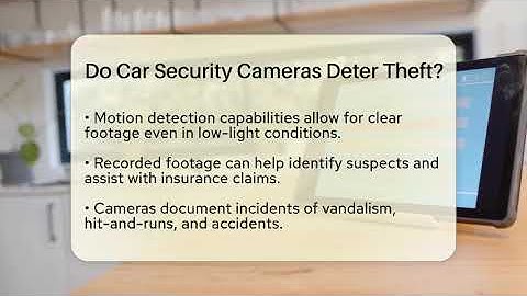 Do Car Security Cameras Deter Theft? - Talking Tech Trends