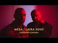 MESA / LAIKA SUNS "Sarkanā Gaisma"