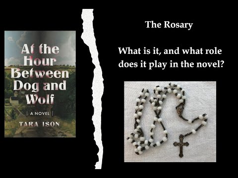 At the Hour Between Dog and Wolf & the Rosary