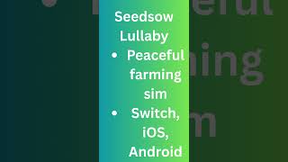 Seedsow Lullaby  Peaceful farming sim  Switch, iOS, Android #gaminggalaxyworld865 #lullaby #shorts