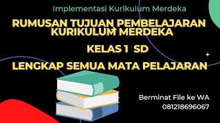 Rumusan Tujuan Pembelajaran Kurikulum Merdeka Kelas 1 SD Lengkap Semua Mata Pelajaran