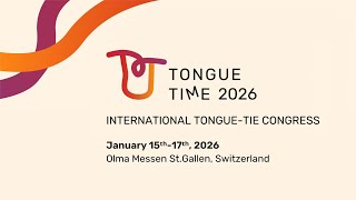 Tongue Time 2026 – International Tongue-Tie Congress Switzerland