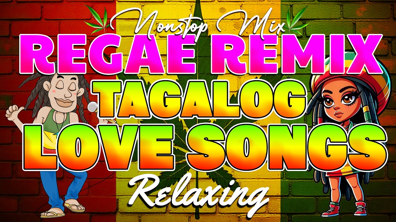 BEST TAGALOG REGGAE LOVE MUSIC 🎸 TAGALOG OPM SONGS 2026 💖 ALL TIME FAVORITE REGGAE SONGS 2026