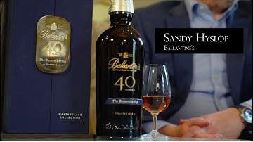 Discover the Ballantine 40 Year Old Chapter Whiskey presented by Master Distiller Sandy Hyslop