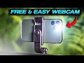 HOW TO TURN YOUR PHONE INTO A WEBCAM - FAST &amp; EASY