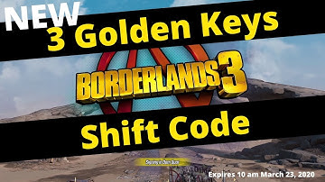 New Borderlands 3 Shift Codes - 3 Golden Keys BL3 - Expires March 23 2020