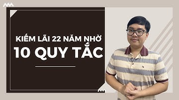 10 quy tắc này đã giúp 1 Bank Trader kiếm lãi trong 22 năm - Nhật Hoài Trader