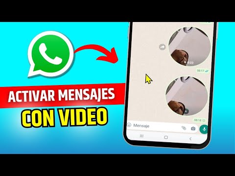Como activar los mensajes con video en whatsapp 2024 Actualizado