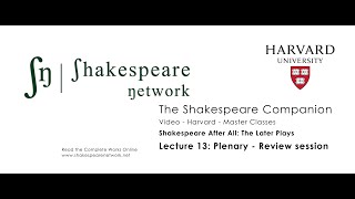 Lecture 13 - The Later Plays Series - Conclusion - Harvard - Prof. Marjorie Garber - Subtitles - 4K Profile