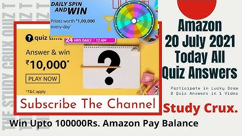 All Amazon Quiz Answers Today। Win 100000 Amazon Pay Balance। 20 July 2021।StudyCrux।Amazon।QuizTime