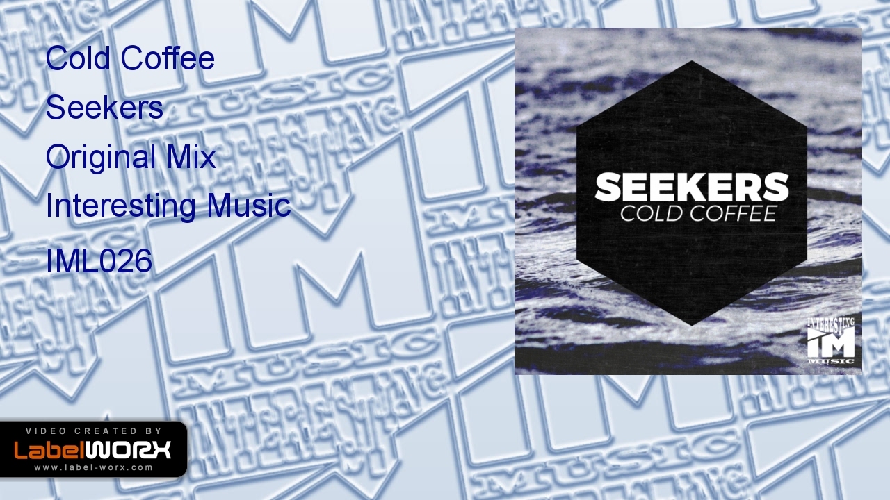 Watch Cold Coffee - Seekers (Original Mix) on YouTube Watch Cold Coffee - Seekers (Original Mix) on YouTube