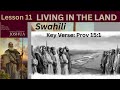 SABBATH SCHOOL SUMMARY LESSON 11 LIVING IN THE LAND  SWAHILI VERSION #sabbath #sabbathschool