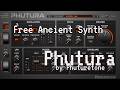 Free Ancient Synth - Phutura by Phuturetone (No Talking)