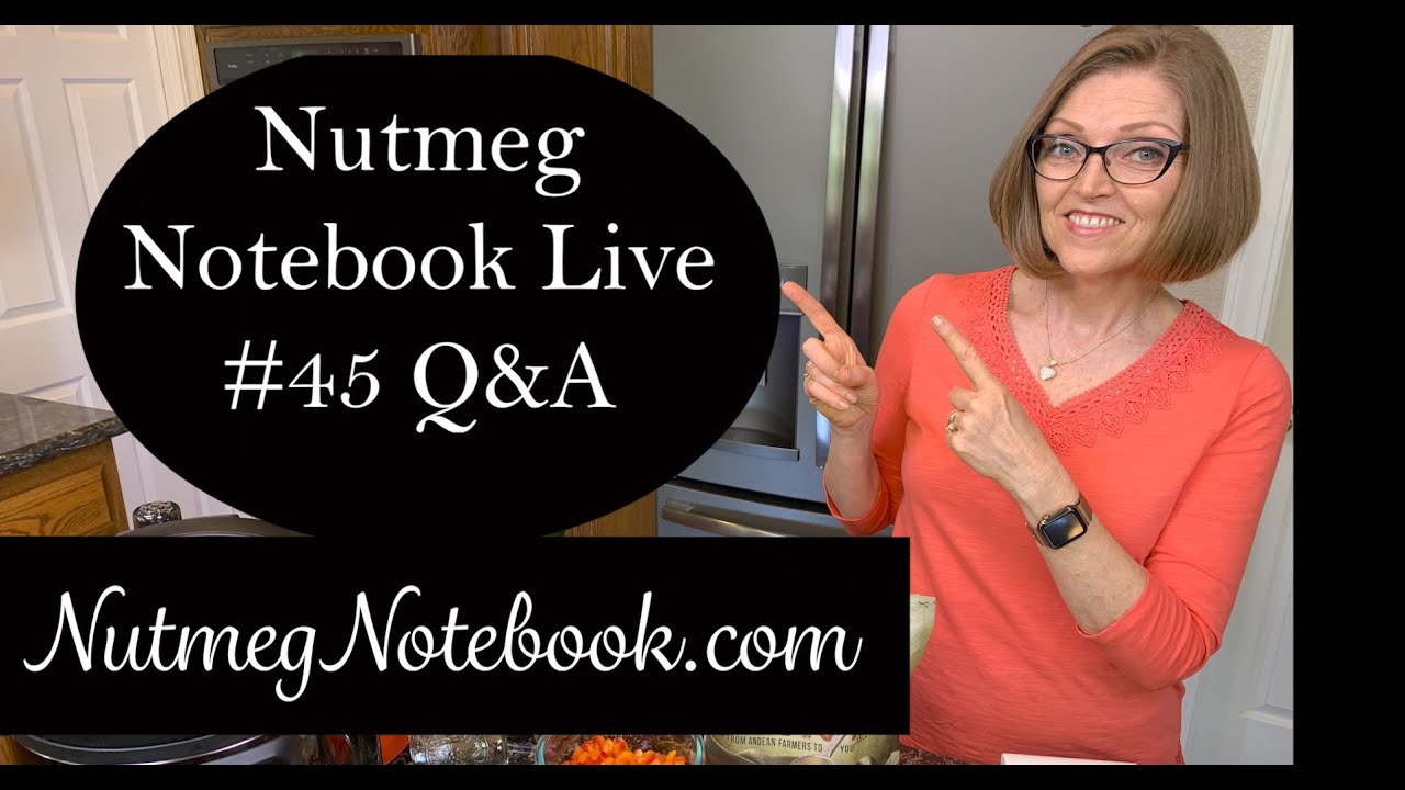 Nutmeg Notebook Live 45 Answering submitted questions and Live Chat