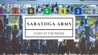 Saratoga Arms: A Day at the Race Course