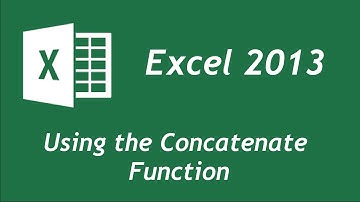 Excel 2013 - Concatenate function tutorial