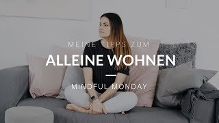 WARUM ALLEINE WOHNEN WICHTIG IST | TIPPS