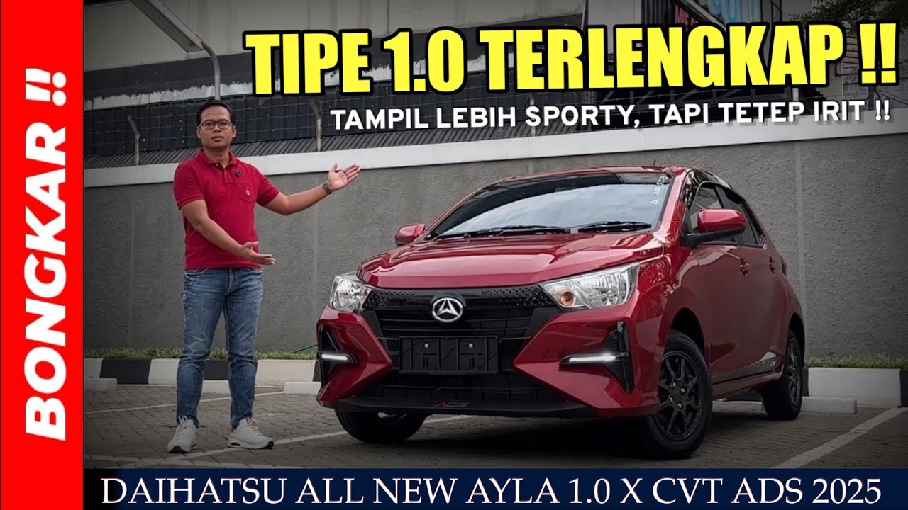 Bongkar !! DAIHATSU ALL NEW AYLA 1.0 X ADS MANUAL 2025 || REVIEW EXTERIOR INTERIOR TERBARU !!