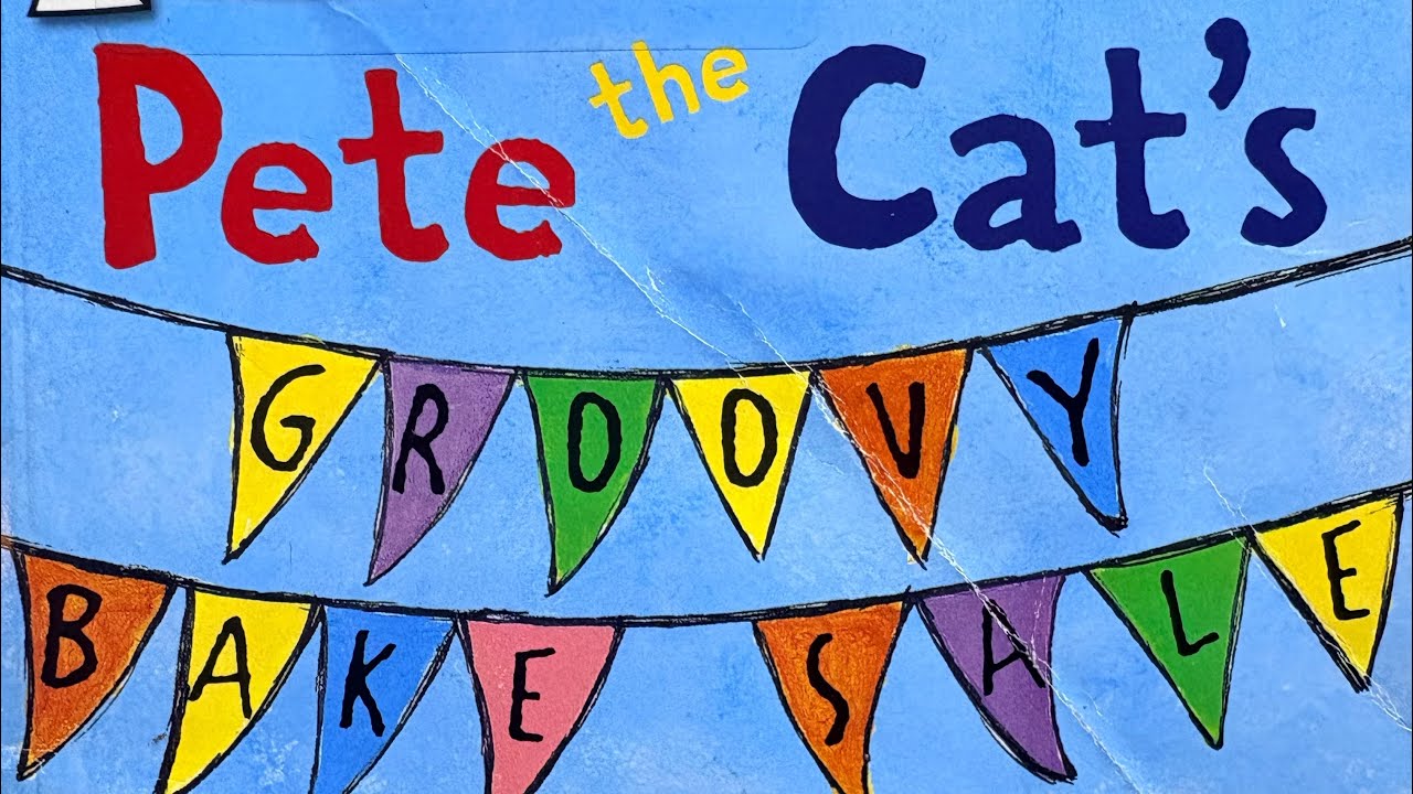 Pete the Cat's Groovy Bake Sale
