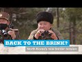 Back to the brink? North Korea's new border tension