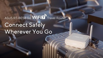 Connect Safely Wherever You Go | ASUS RT-BE58 Go Travel Router