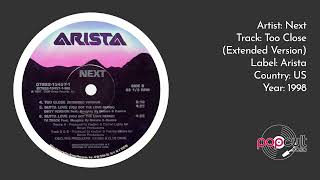 Next - Too Close (Extended Version)