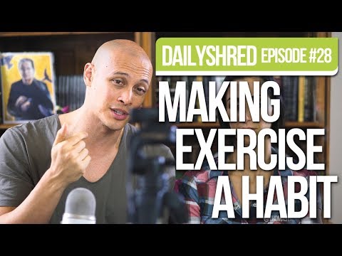 EASY HACK For Making Exercise A Habit | DAILYSHRED VLOG #28