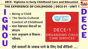 THE EXPERIENCE OF CHILDHOOD | DECE 01 - UNIT 1 | IGNOU- DECE