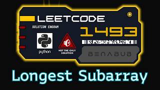 Longest Subarray of 1's After Deleting One Element — LeetCode #1493 | Python Algorithm Visualization