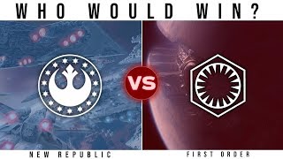 FIRST ORDER vs. NEW REPUBLIC (Legends) | Star Wars: Who Would Win?